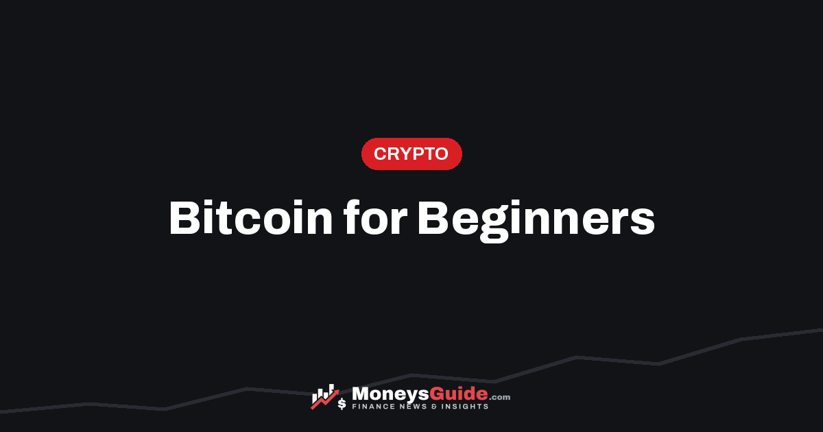 Bitcoin for beginners – MoneysGuide guide