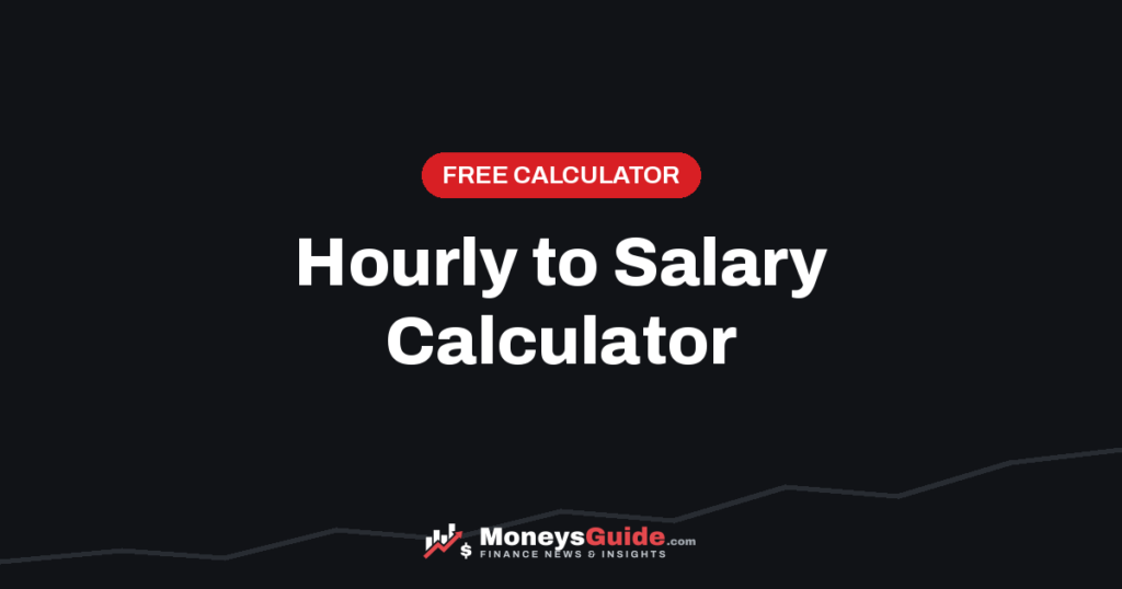Salary Converter (Hourly to Yearly and More)